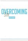 Overcoming Sin - Heath Rogers - 9780985493875