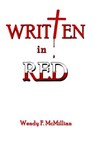 Written in Red - Wendy F. McMillian - 9780985604257