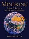 Mindkind: Math & Physics for the New Millennium - William John Cox - 9780985785017