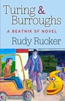 Turing & Burroughs - Rudy Rucker - 9780985827243