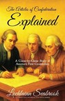 The Articles of Confederation Explained - Lochlainn Seabrook - 9780985863289
