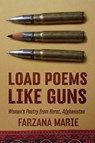 LOAD POEMS LIKE GUNS -  - 9780985981884