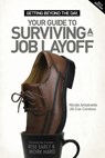 Getting Beyond the Day - Your Guide to Surviving a Job Layoff - Nicole Antoinette ; Jill Cox-Cordova - 9780986015922