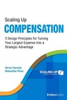 Scaling Up Compensation - Verne Harnish ; Sebastian Ross - 9780986019586