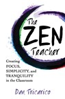 The Zen Teacher - Dan Tricarico - 9780986155468