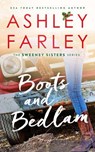 Boots and Bedlam - Ashley Farley - 9780986167294