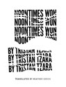 Noontimes Won - TZARA,  Tristan - 9780986181177