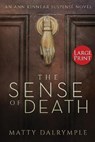 The Sense of Death - DALRYMPLE,  Matty - 9780986267550
