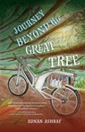 Journey Beyond the Great Tree - Adnan Ashraf - 9780986376177