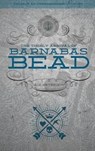 The Timely Arrival of Barnabas Bead - A S Peterson - 9780986381829