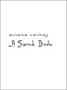 A Sand Book - REINES,  Ariana - 9780986437366