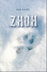 Zhoh: The Clan of the Wolf - Bob Hayes - 9780986737619