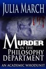 Murder in the Philosophy Department - Julia March - 9780986916946