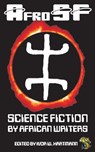 AfroSF - Nnedi Okorafor ; Sarah Lotz - 9780987008961