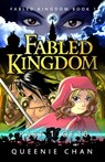 Fabled Kingdom [Part 1of10] - Queenie Chan - 9780987071262