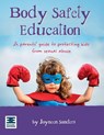 Body Safety Education - Jayneen Sanders - 9780987186089