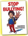 Stop the Bullying! - Andrew Matthews - 9780987205728