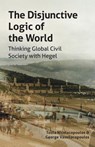 The Disjunctive Logic of the World - Toula Nicolacopoulos ; George Vassilacopoulos - 9780987268280