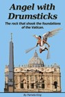 Angel with Drumsticks - Pamela King - 9780987541215
