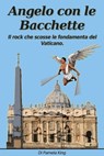Angelo con le Bacchette - Pamela King - 9780987541253