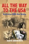 All the Way to the USA - Robyn Arrowsmith - 9780987565105