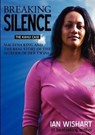 Breaking the Silence - Ian Wishart - 9780987657305