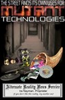 The Street Finds Its Own Uses for Mutant Technologies - Ira Nayman - 9780987699640