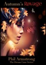 Autumn's Ravage - Phil Armstrong - 9780987728449