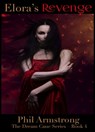 Elora's Revenge - Phil Armstrong - 9780987728470