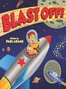 Blast Off - Paul Adams - 9780987802507