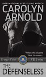 The Defenseless - Carolyn Arnold - 9780987840080