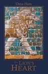 The Lion's Heart - Dena Hunt - 9780987915375