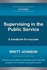 Supervising in the Public Service, 2nd Edition - Brett Johnson - 9780988002753