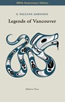 Legends of Vancouver - E. Pauline Johnson - 9780988110113