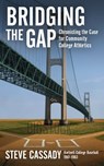 Bridging the Gap - Steve Cassady - 9780988192133