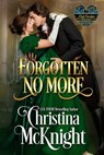 Forgotten No More - Christina McKnight - 9780988261754
