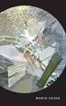 The Auxiliary Time of Being - SUSKO,  Mario - 9780988275553