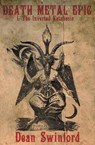 Death Metal Epic (Book One - Dean Swinford - 9780988348431
