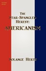 The Star-Spangled Heresy - Solange Hertz - 9780988353701