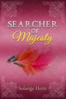 Searcher of Majesty - HERTZ,  Solange - 9780988353787