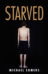 Starved - SOMERS,  Michael - 9780988367203