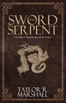 Sword and Serpent - Taylor Marshall - 9780988442566