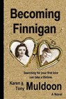 Becoming Finnigan - Tony Muldoon - 9780988463790