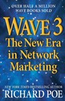 Wave 3: The New Era in Network Marketing - Richard Poe - 9780988490208