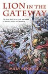 LION IN THE GATEWAY - Mary Renault - 9780988510616