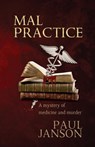 Mal Practice - Paul Janson - 9780988515727
