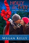 Holly & Ivey - Megan Kelly - 9780988601703