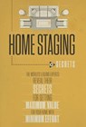 Home Staging Our Secrets The World's Leading Experts Reveal their Secrets for getting maximum value for your home with Minimum Effort - Experts World's Leading - 9780988641815