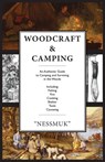 Woodcraft and Camping - George Washington Sears - 9780988668584