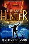 The Last Hunter - Onslaught (Book 5 of the Antarktos Saga) - Jeremy Robinson - 9780988672505